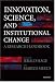 Innovation, Science, and Institutional Change: A Research Handbook