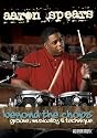 Aaron Spears Beyond the Chops: Groove, Musicality and Technique