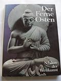 Produkt-Bild: Sch&auml;tze der Weltkunst. Der ferne Osten