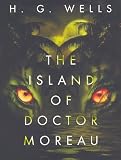 The Island of Doctor Moreau (Annotated)