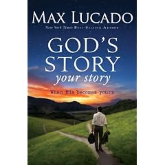 God's Story Your Story: When His Becomes Yours