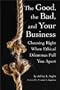 The Good, the Bad, and Your Business