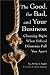 Books : The Good, the Bad, and Your Business