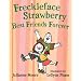 Freckleface Strawberry: Best Friends Forever