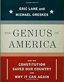 The Genius of America: How the Constitution Saved Our Country--and Why It Can Again