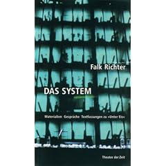 Falk Richter - 'Das System', m. Audio-CD