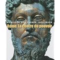 Rome, Le centre du pouvoir : L'art romain des origines � la fin du deuxi�me si�cle