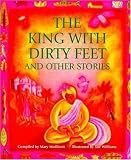 The King with Dirty Feet: And Other Stories from Around the World