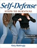 Self-Defense: Steps to Survival