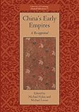 China's early empires : a re-appraisal