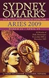  : Sydney Omarr's Day-By-Day Astrological Guide for the Year 2009: Aries (Sydney Omarr's Day By Day Astrological Guide for Aries)