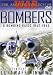 The Archive Collection (War Bombers & Bombing Raids 1942-1945)