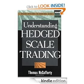 Understanding Hedged Scale Trading (McGraw-Hill Trader's Edge)