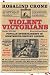 Violent Victorians: Popular Entertainment in Nineteenth-century London