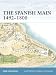 The Spanish Main 1493-1800