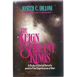 The Reign of the Servant Kings: A Study of Eternal Security and the Final Signficance of Man book cover