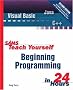Sams Teach Yourself Beginning Programming in 24 Hours (Sams Teach Yourself in 24 Hours)