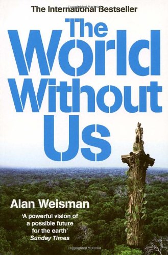 The World Without Us