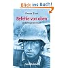 Befehle von oben: 1942/43 an der Ostfront