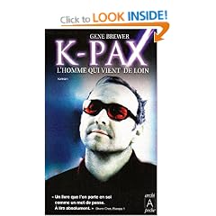 K-Pax : L'homme qui vient de loin