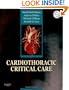 Cardiothoracic Critical Care, 1e