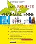 Mes secrets de pharmacienne