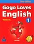 Gogo Loves English: Workbook 1
