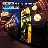 Outbound by Bela Fleck & The Flecktones (2000) Audio CD