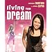 Living the Dream: Hannah Montana and Miley Cyrus: The Unofficial Story