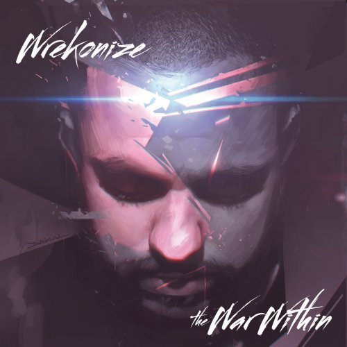 Wrekonize - The War Within [explicit] - Zortam Music