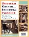 Universal Kitchen and Bathroom Planning: Design That Adapts to People