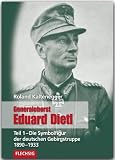 Produkt-Bild: Generaloberst Eduard Dietl 02: Die Symbolfigur der deutschen Gebirgstruppe 1890-1933