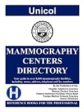 Mammography Centers Directory, 2010 Edition