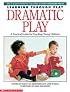 Dramatic Play (Learning Through Play)