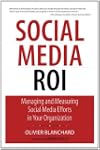 Social Media ROI: Managing and Measur...