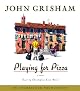 Playing For Pizza: A Novel