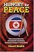 Hungry for Peace: International Security, Humanitarian Assistance, and Social Change in North Korea Hungry for Peace: International Security, Humanitarian Assistance, and Social Change in North Korea