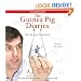 The Guinea Pig Diaries: My Life as an Experiment