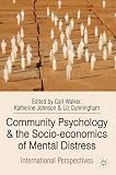 Community psychology and the socio-economics of mental distress : international perspectives
