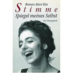 Stimme. Spiegel meines Selbst: Ein �bungsbuch