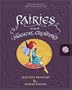 Encyclopedia Mythologica: Fairies and Magical Creatures
