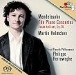 Mendelssohn: The Piano Concertos / Rondo Brilliant Op. 29