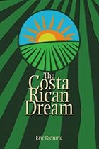 The Costa Rican Dream