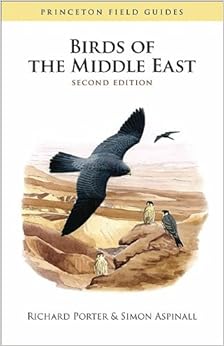 Birds of the Middle East: by Richard Porter & Simon Aspinall