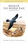 Birds of the Middle East: (Second Edition) (Princeton Field Guides)
