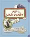 My Secret War Diary, by Flossie Albright: My History of the Second World War 1939-1945