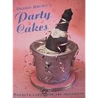 Debbie Brown's Party Cakes by Cake Baking