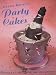 Debbie Brown's Party Cakes by Debra Brown