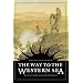 The Way to the Western Sea: Lewis and Clark across the Continent