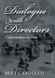 Dialogue with directors : conversations on film